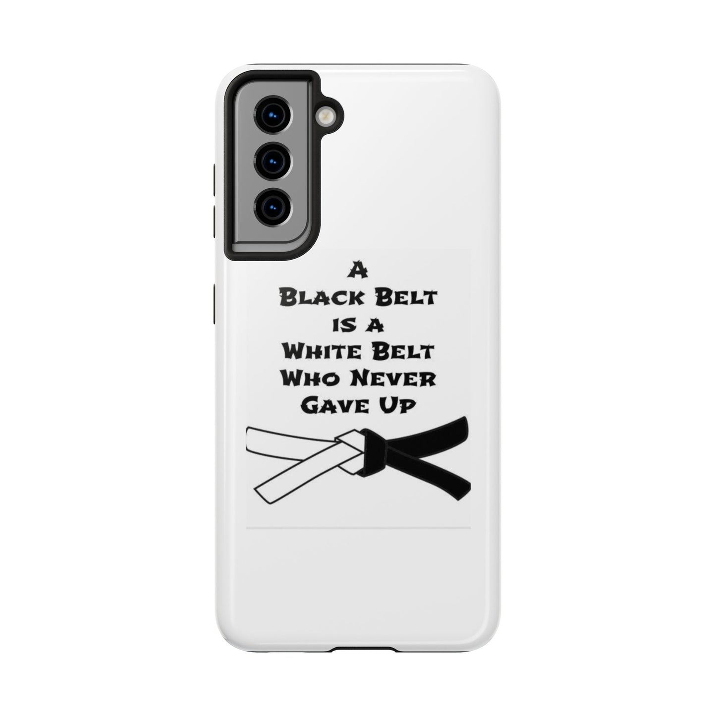 Phone Cases - Black Belt Never Gave Up Quote Design