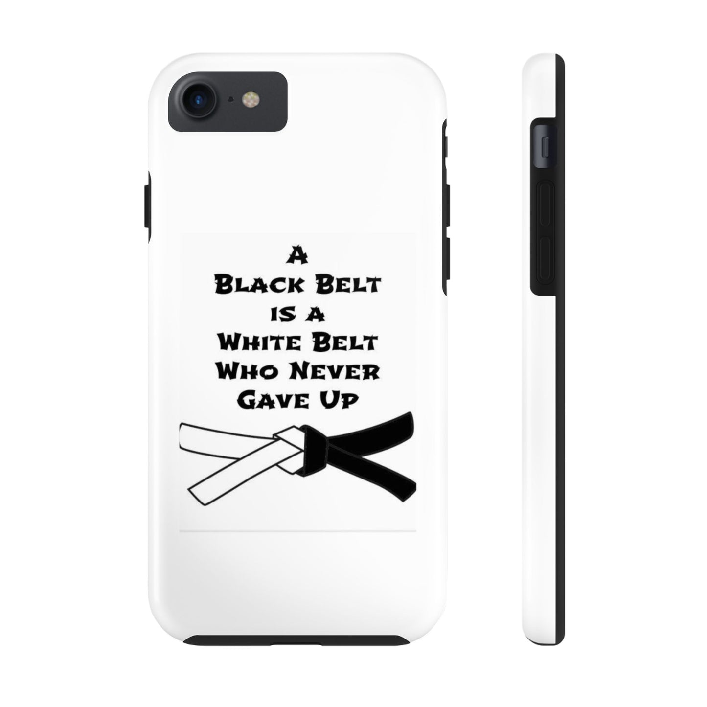 Phone Cases - Black Belt Never Gave Up Quote Design