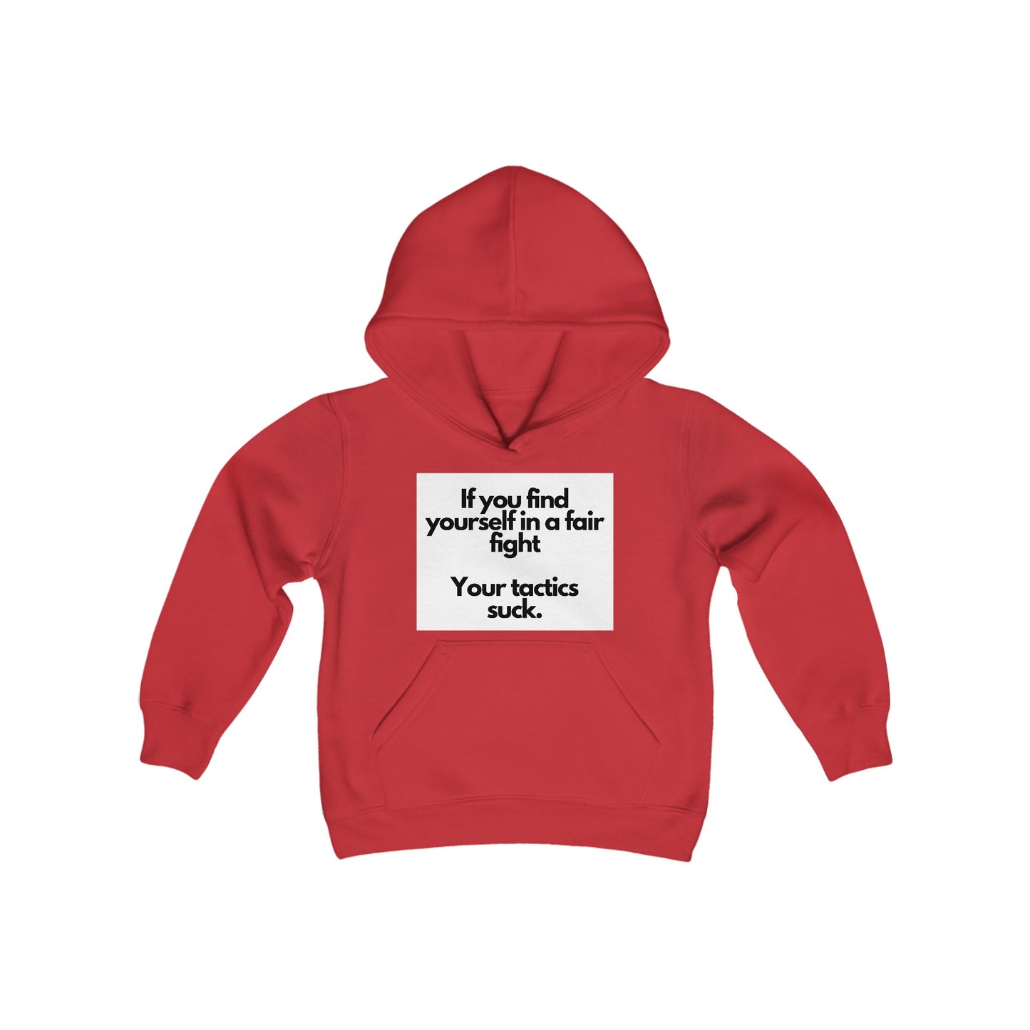Hooded Sweatshirt with 'Fair Fight Tactics' Quote
