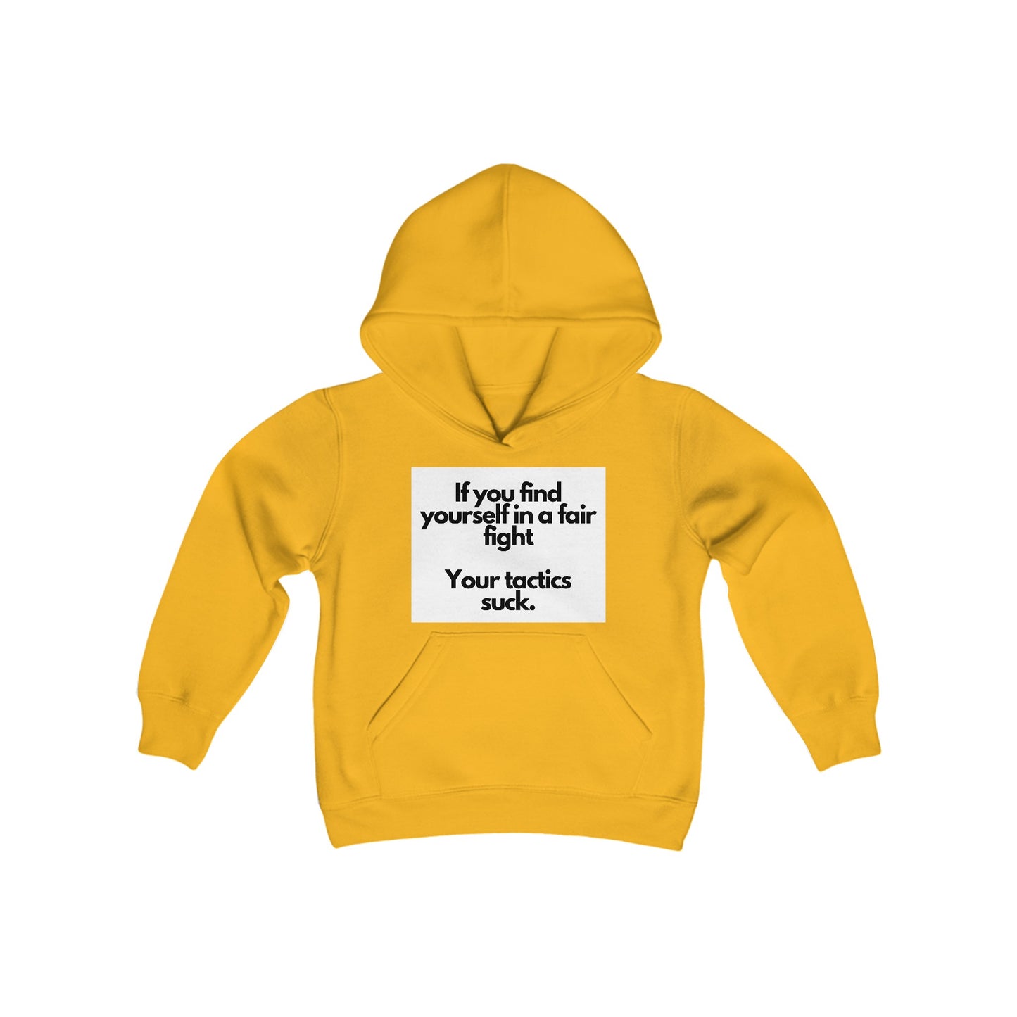 Hooded Sweatshirt with 'Fair Fight Tactics' Quote