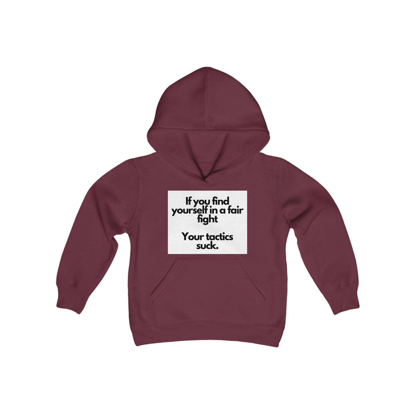 Hooded Sweatshirt with 'Fair Fight Tactics' Quote
