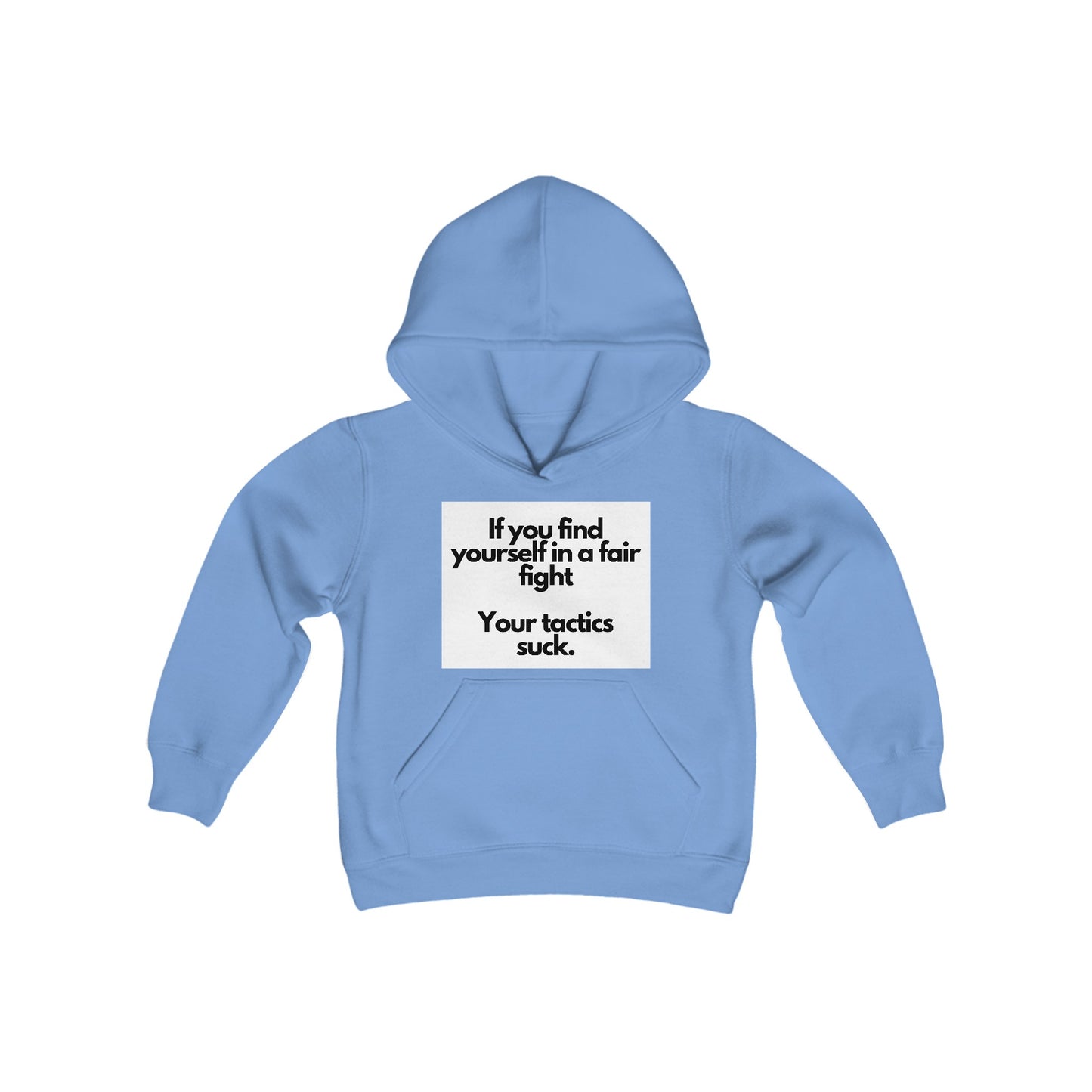Hooded Sweatshirt with 'Fair Fight Tactics' Quote
