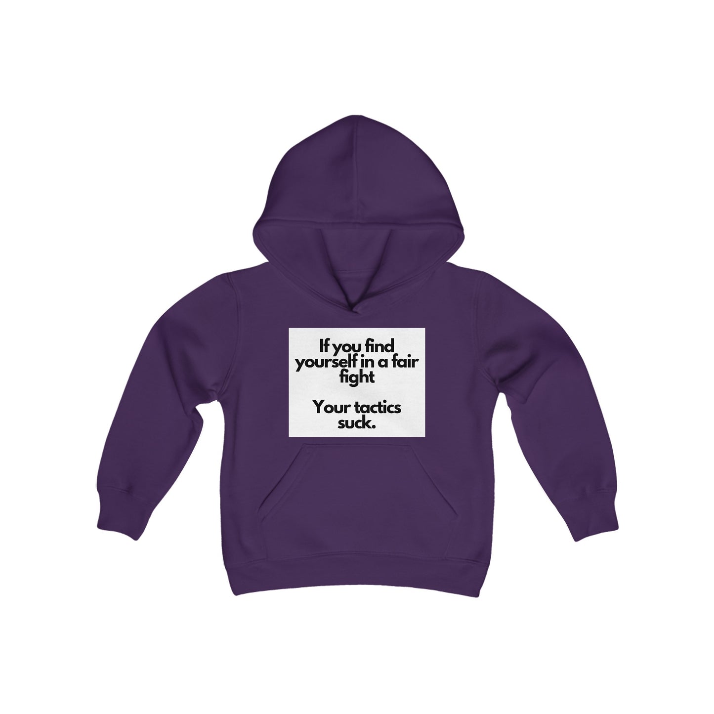 Hooded Sweatshirt with 'Fair Fight Tactics' Quote
