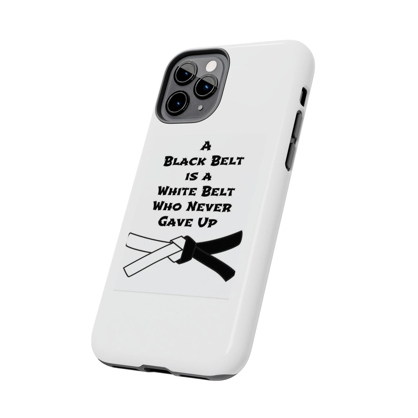 Phone Cases - Black Belt Never Gave Up Quote Design