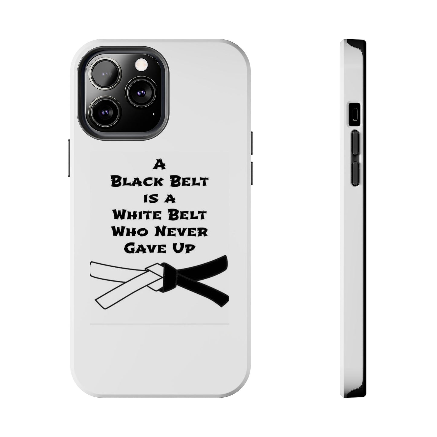 Phone Cases - Black Belt Never Gave Up Quote Design