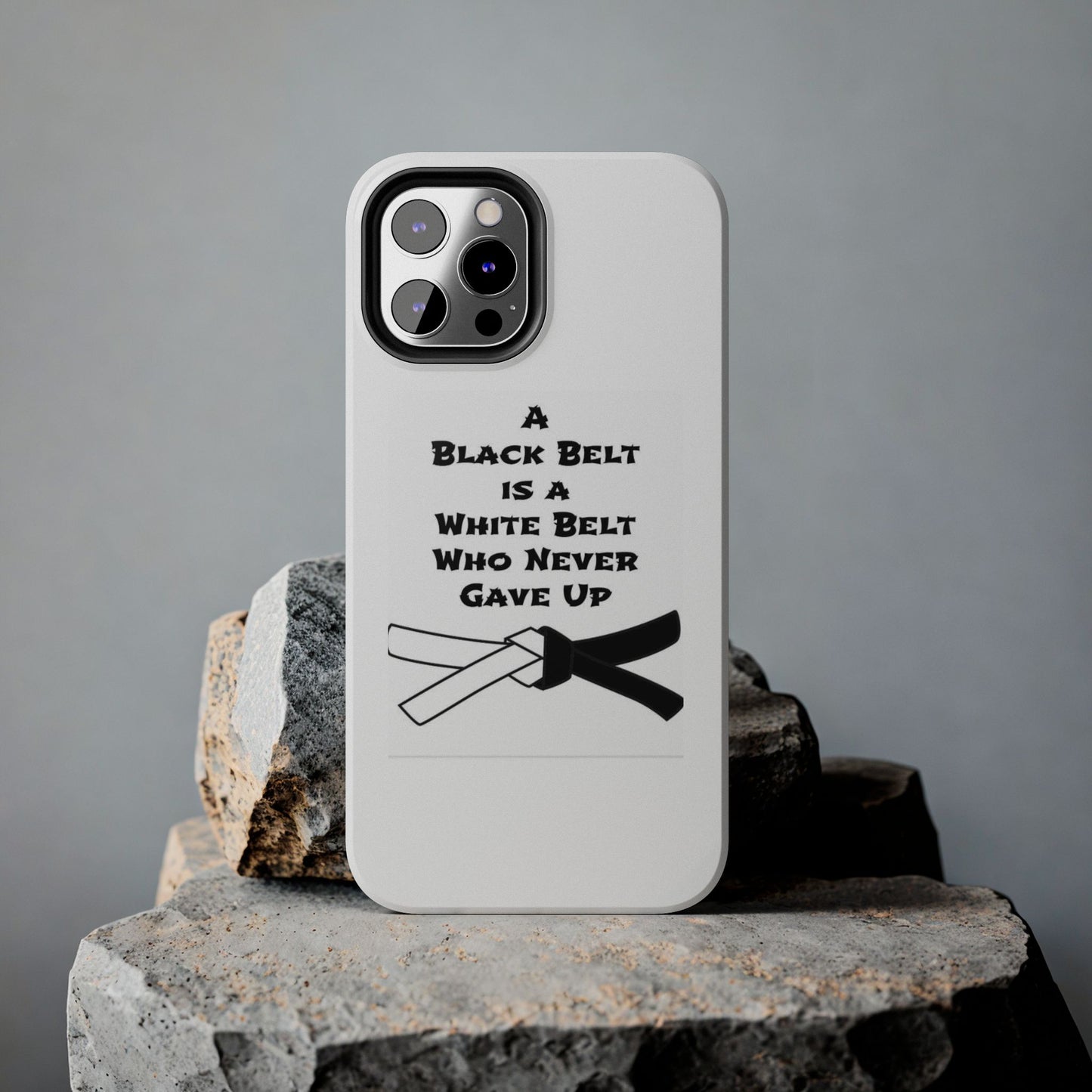 Phone Cases - Black Belt Never Gave Up Quote Design