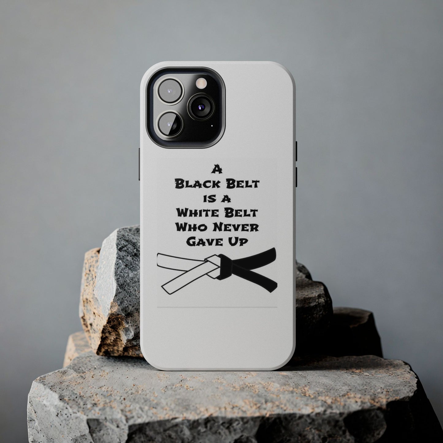 Phone Cases - Black Belt Never Gave Up Quote Design