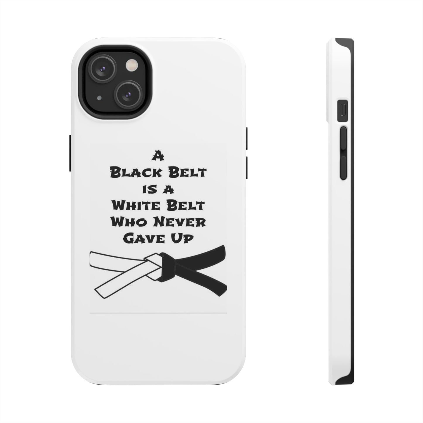 Phone Cases - Black Belt Never Gave Up Quote Design