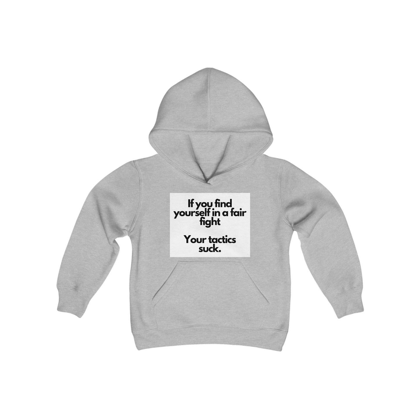 Hooded Sweatshirt with 'Fair Fight Tactics' Quote