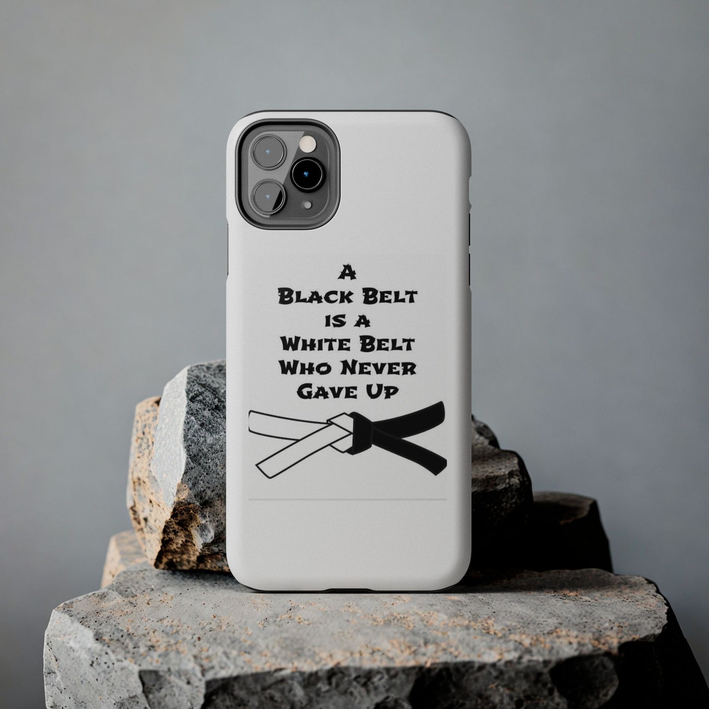 Phone Cases - Black Belt Never Gave Up Quote Design