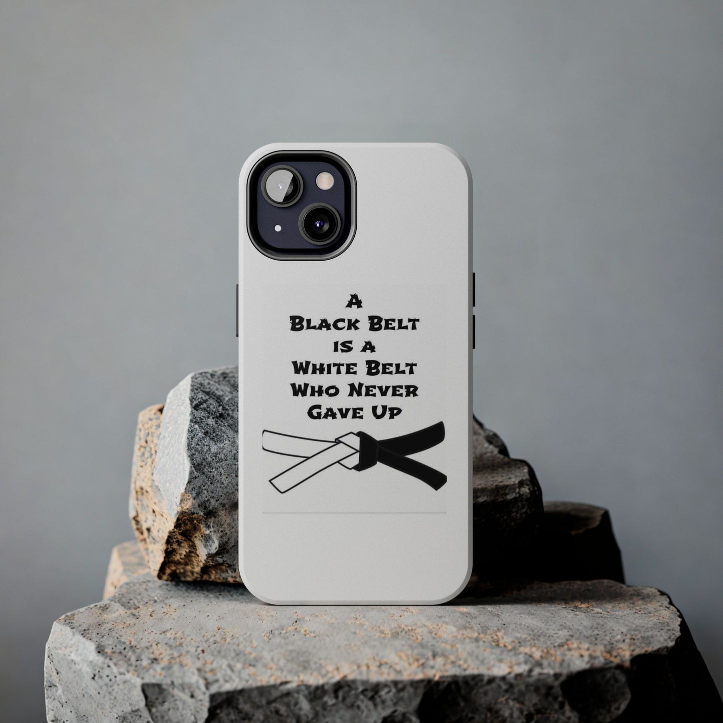 Phone Cases - Black Belt Never Gave Up Quote Design