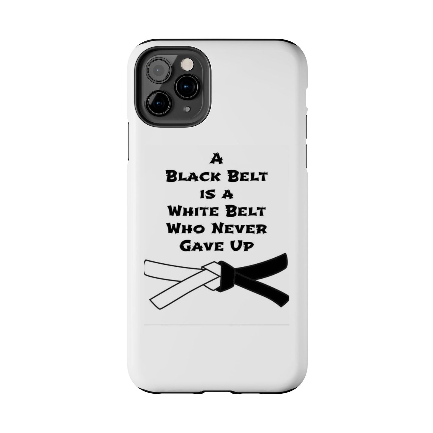 Phone Cases - Black Belt Never Gave Up Quote Design