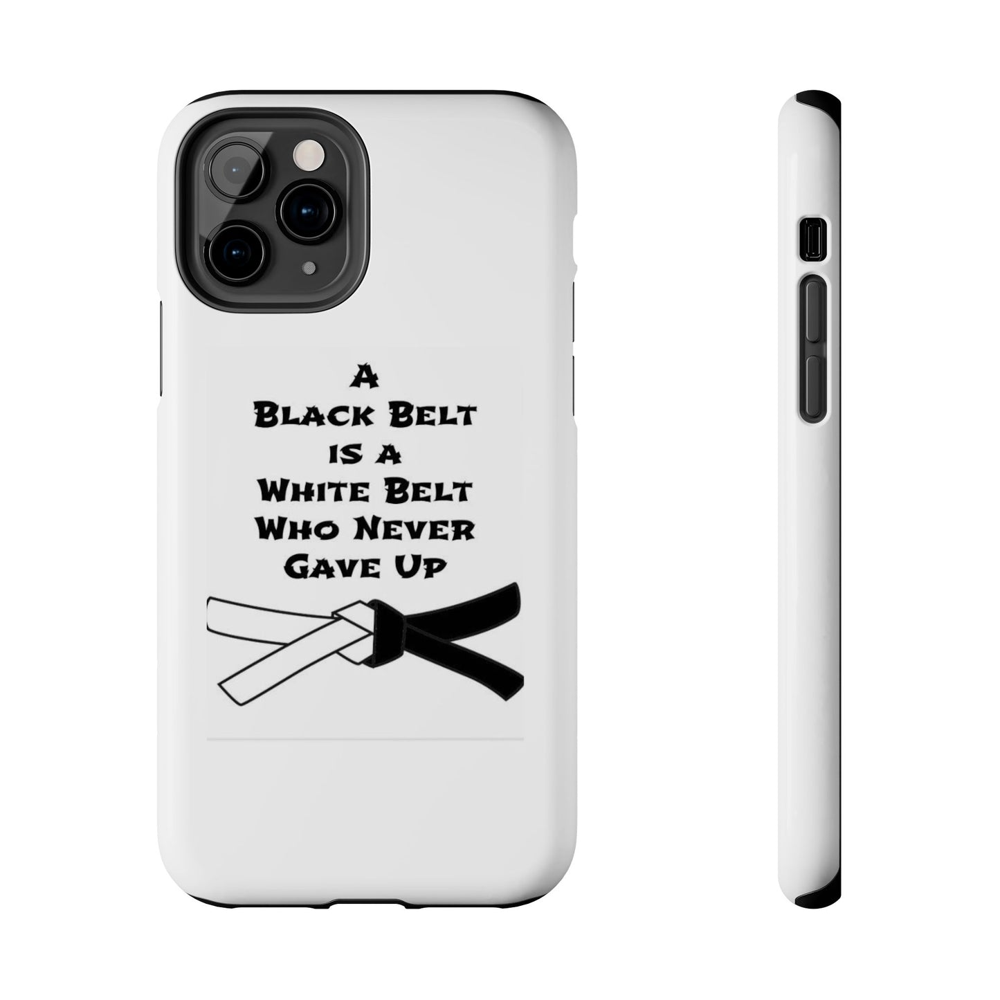 Phone Cases - Black Belt Never Gave Up Quote Design