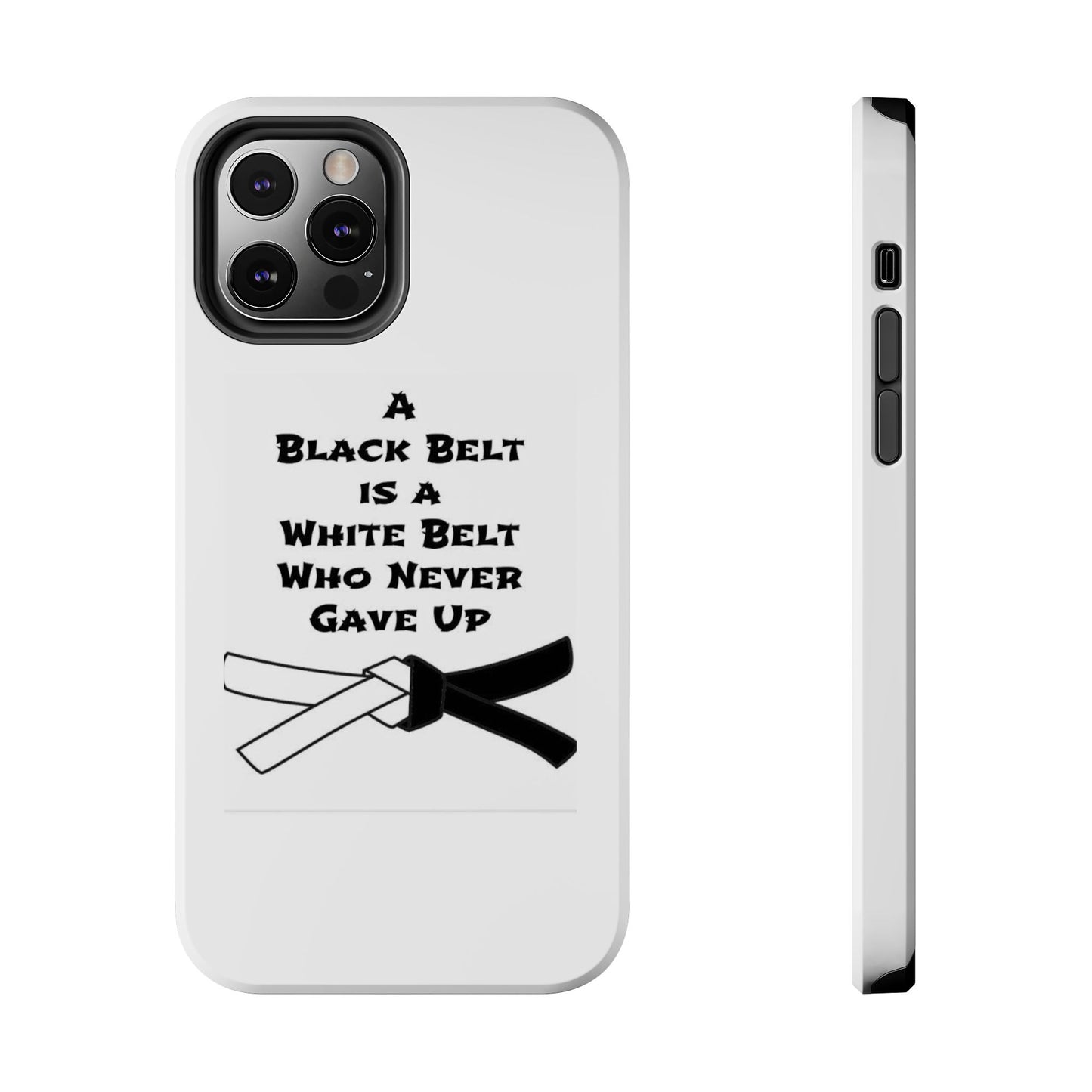 Phone Cases - Black Belt Never Gave Up Quote Design