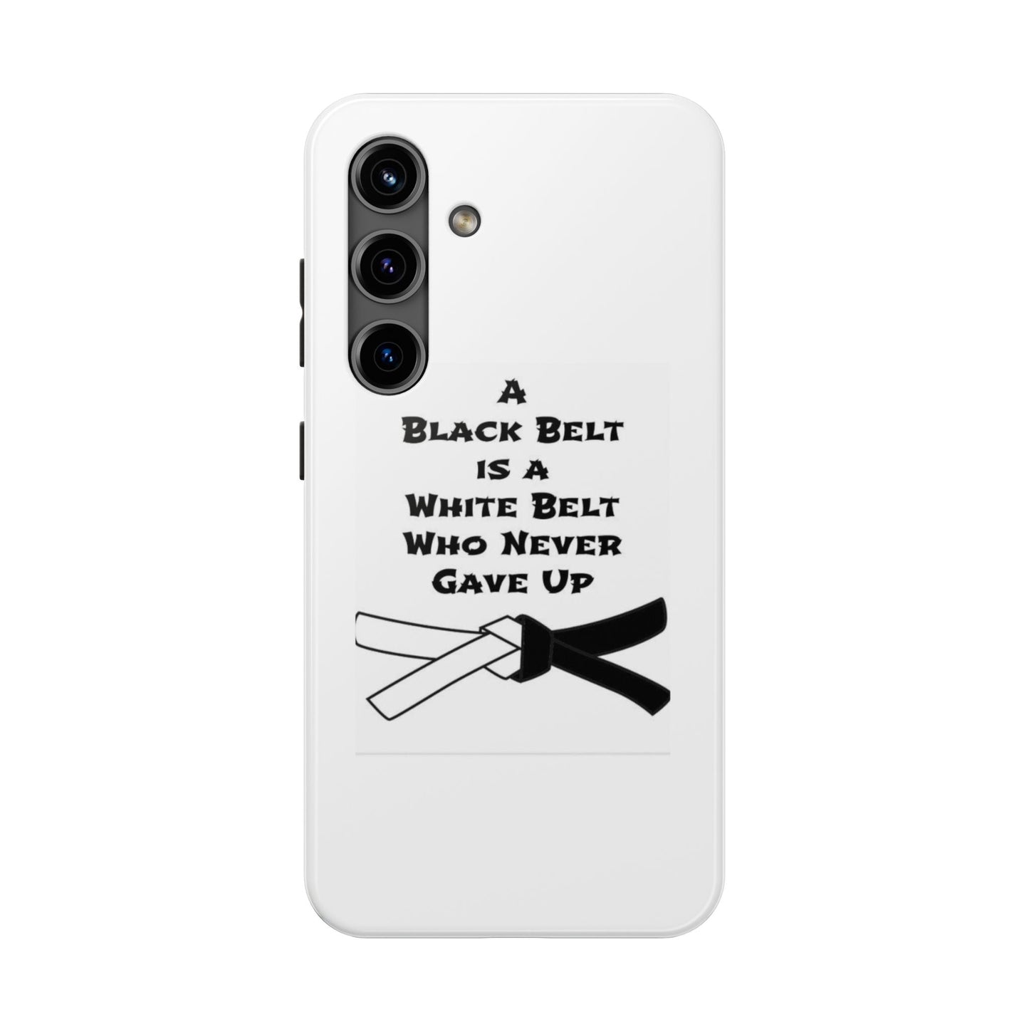 Phone Cases - Black Belt Never Gave Up Quote Design