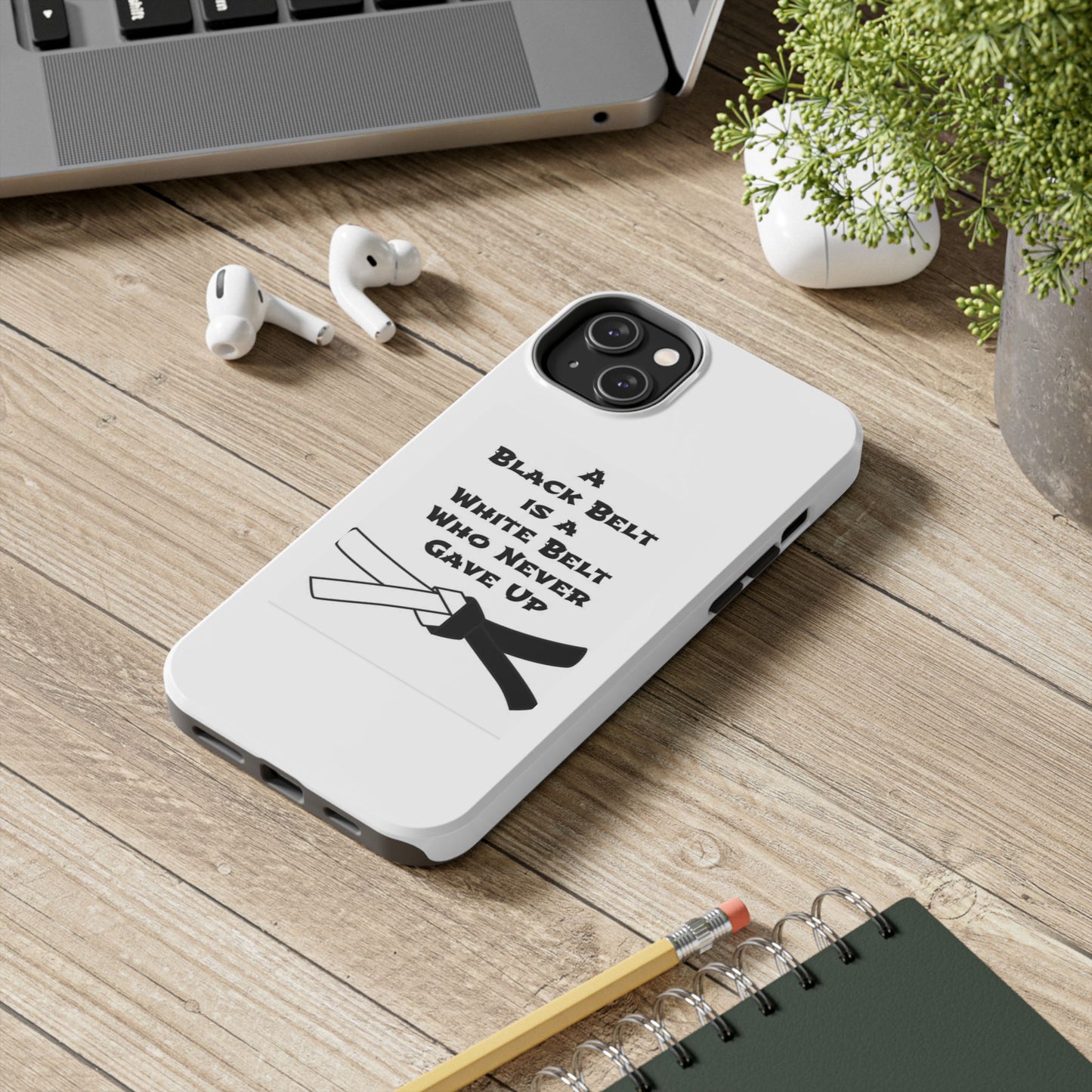 Phone Cases - Black Belt Never Gave Up Quote Design