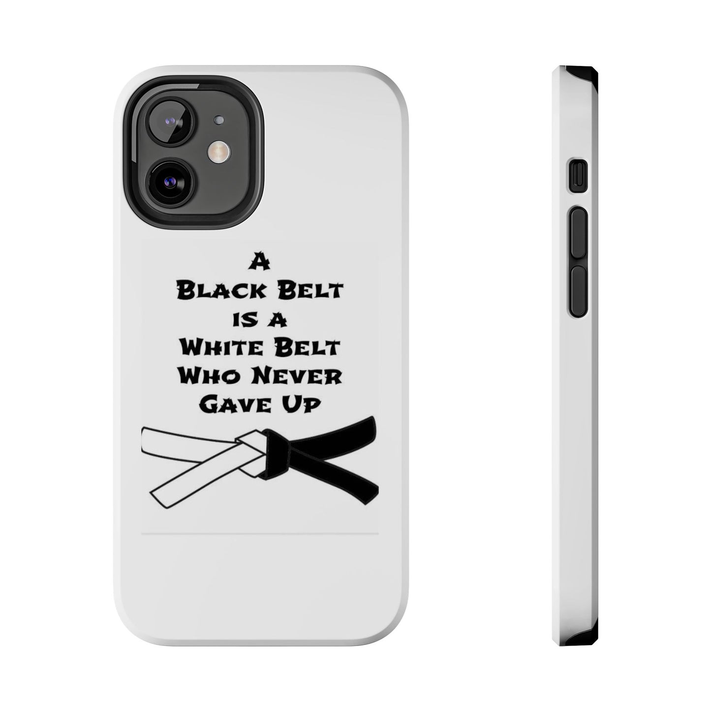 Phone Cases - Black Belt Never Gave Up Quote Design