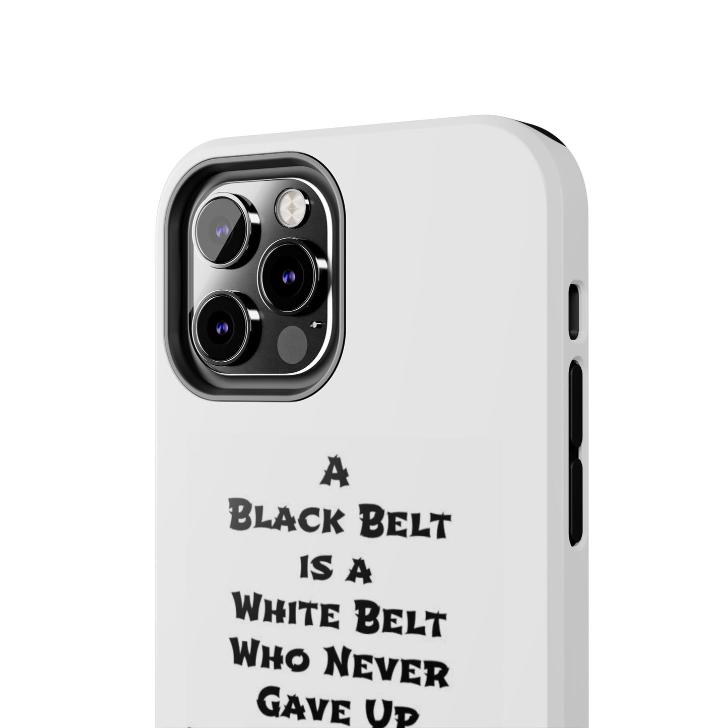 Phone Cases - Black Belt Never Gave Up Quote Design