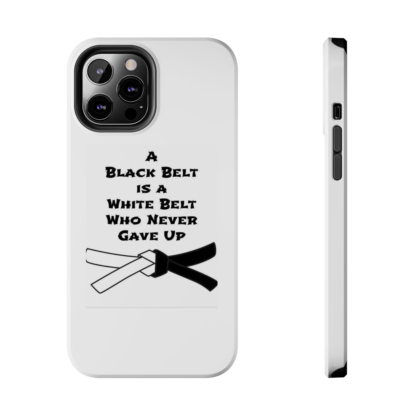 Phone Cases - Black Belt Never Gave Up Quote Design