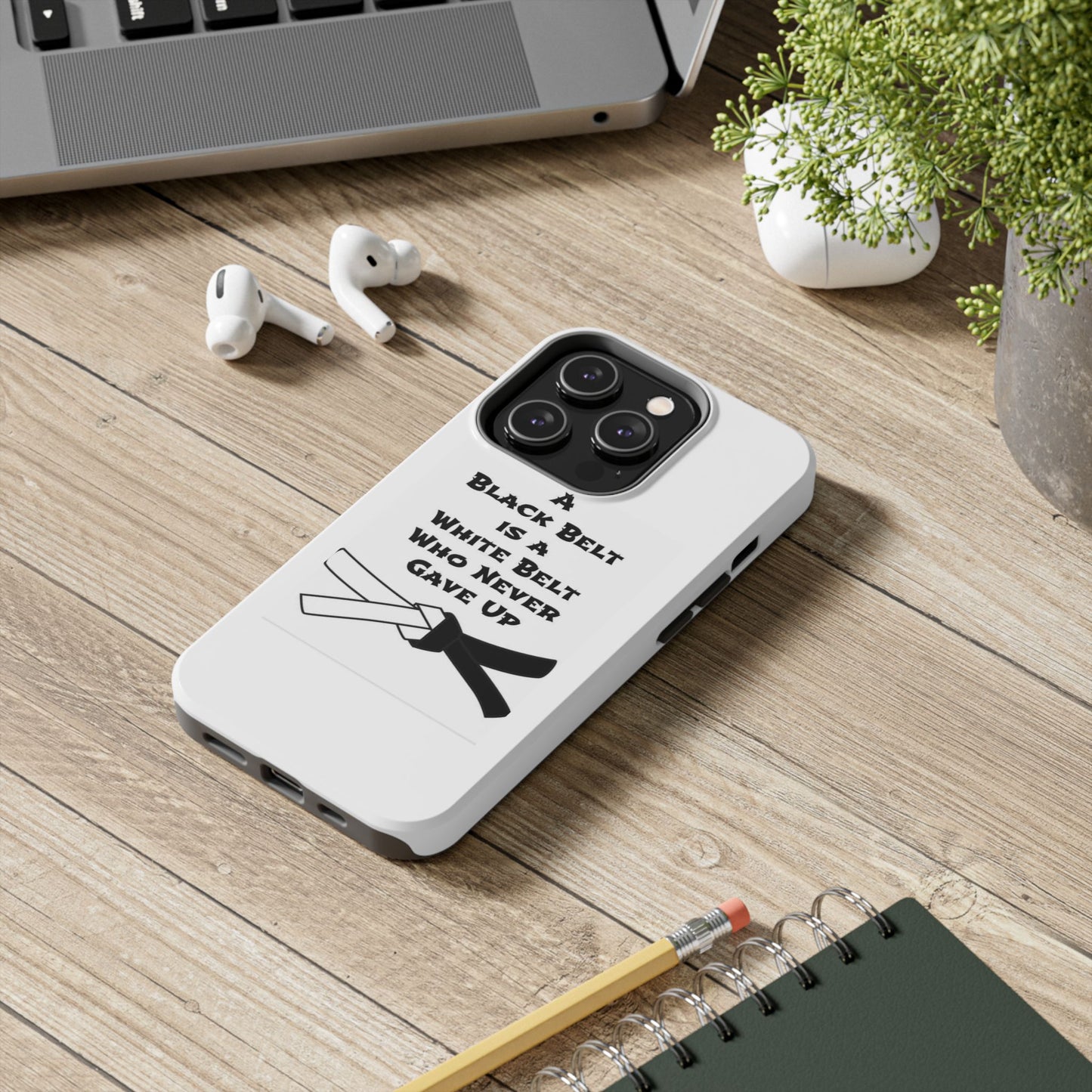 Phone Cases - Black Belt Never Gave Up Quote Design